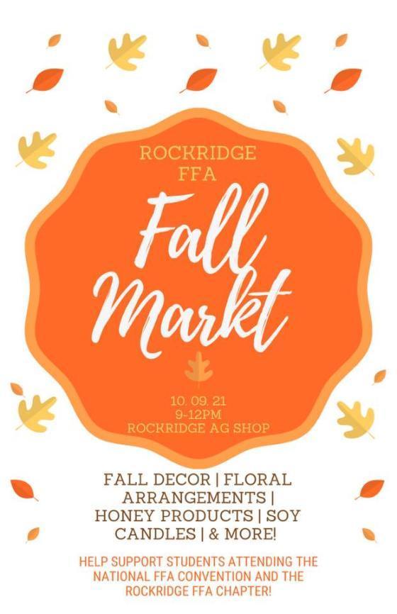 Flyer for Fall Market - October 9 from 9 to 12 at rockridge ag shop - support rockridge ffa chapter attend national ffa convention - fall decor, floral arrangements, honey products, soy candles, and more